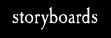 storyboards